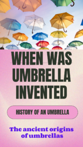 When Was the Umbrella Invented?